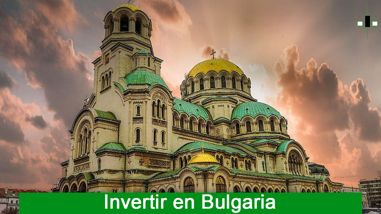 Invertir en Bulgaria en Como invertir en Bulgaria