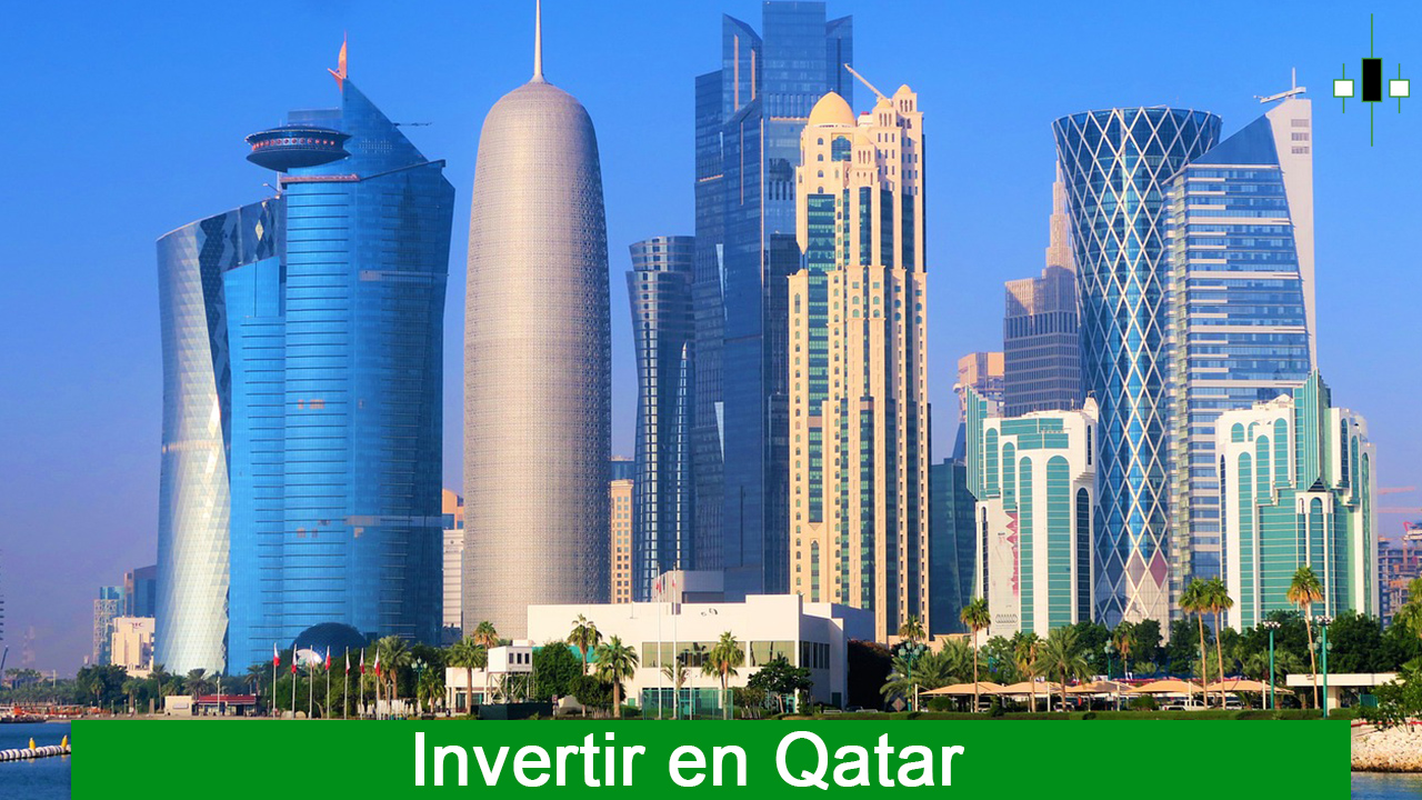 Invertir en Catar como invertir en Qatar