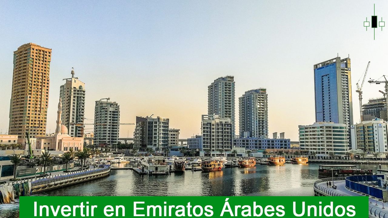 Invertir en Emiratos Árabes Unidos