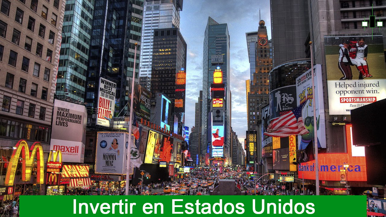 Invertir en Estados Unidos Que es lo mejor para invertir dinero en Estados Unidos