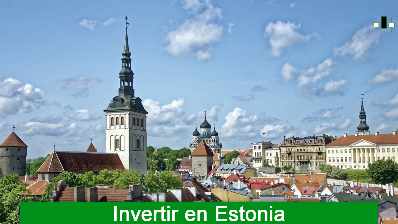 Invertir en Estonia - Todo lo que debes saber