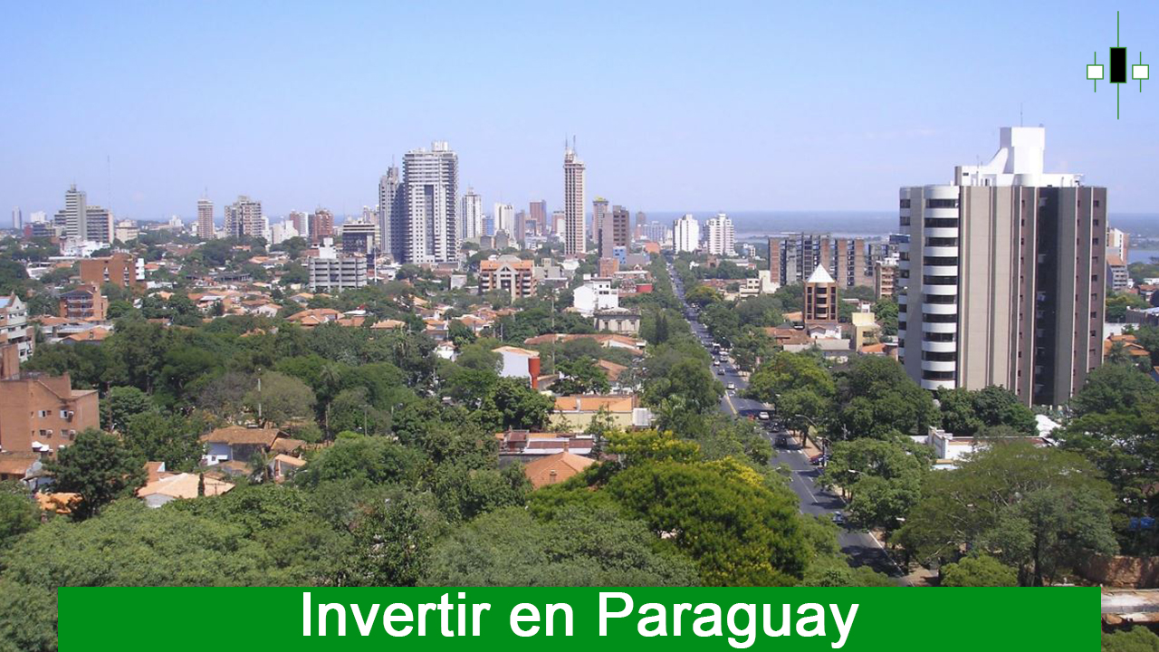 Invertir en Paraguay Donde invertir mi dinero Paraguay