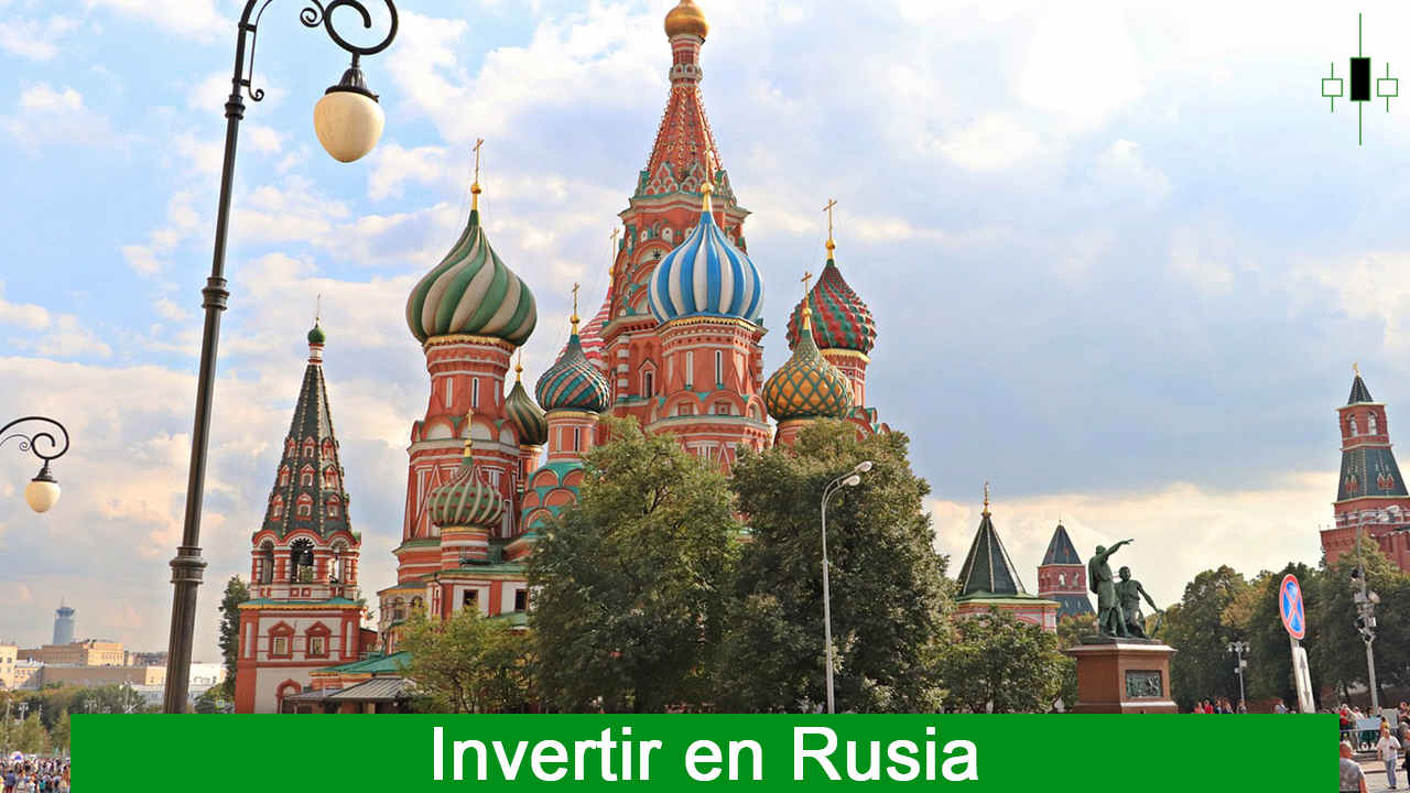 Invertir en Rusia en Quieres invertir en Rusia