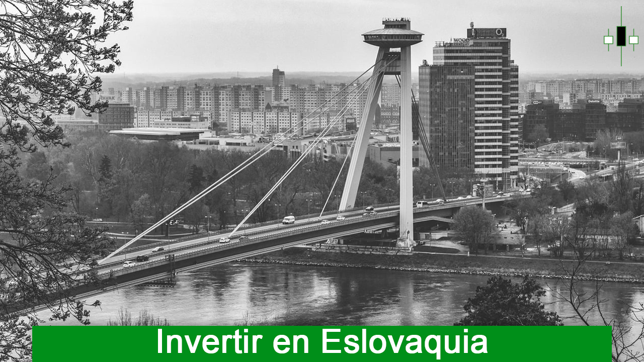 Invertir en Eslovaquia - Porque invertir en Eslovaquia