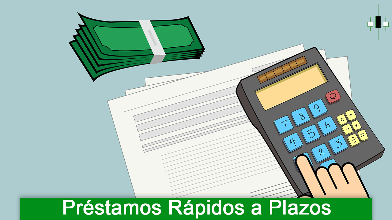 Prestamos rapidos a plazos es la mejor opcion para Ti